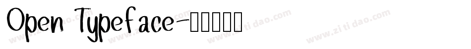 Open Typeface字体转换
